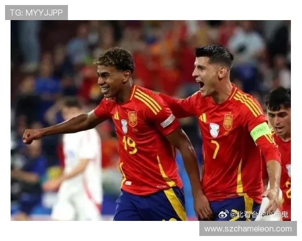 亚马尔闪耀国家德比成现象级偶像为西班牙足球注入青春与激情